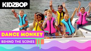 KIDZ BOP Kids - Dance Monkey (Behind The Scenes) [KIDZ BOP Party Playlist!]