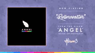 Heroes - Rollercoaster (Original)