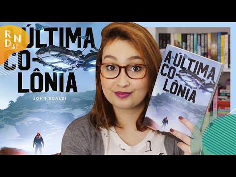 A ltima Colnia (John Scalzi) | Resenhando Sonhos