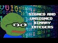 Signed and Unsigned Binary Numbers
