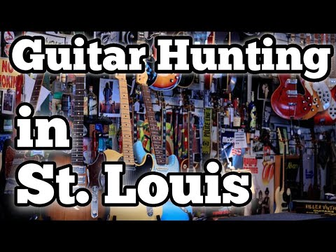 Guitar Hunting in St Louis!