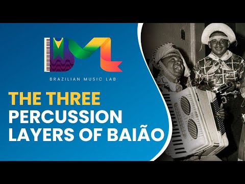 The three percussion layers of Baião | Brazilian Music Lab