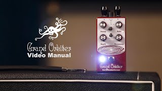 Video thumbnail for Grand Orbiter Phase Machine Video Manual | EarthQuaker Devices by EarthQuakerDevices