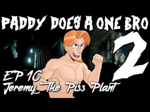 Paddy Does A One Bro 2 - Episode 16