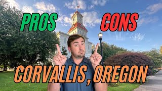 PROS and CONS of Living in CORVALLIS, OREGON
