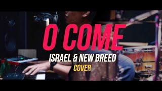 O COME | Israel & New Breed | Cover
