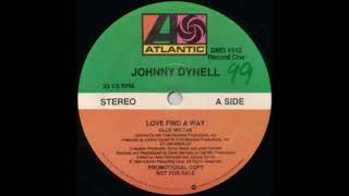Johnny Dynell - Love Find A Way (Extended Version)1990