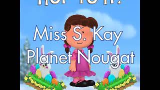 Miss S. Kay - Planet Nougat