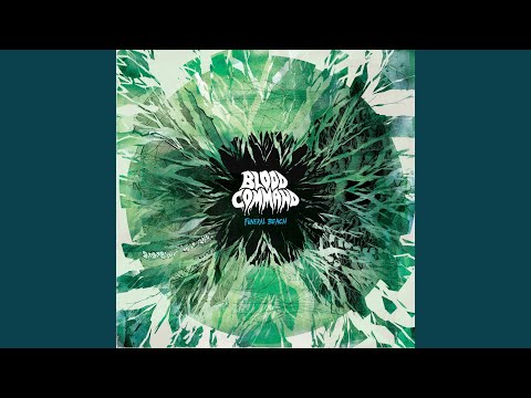 download lagu mp3 mp4 Blood Command Funeral Beach, download mp3 Blood Command Funeral Beach free download mp3, download mp3 Blood Command Funeral Beach