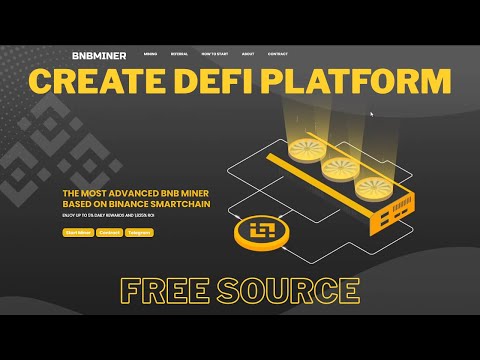 Create DEFI Liquidity Miner BNB | Passive income | Free Source 2026