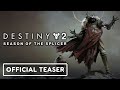 Destiny 2: Season of the Splicer - Official Trailer