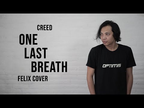 One Last Breath - Felix Irwan