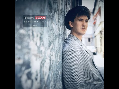 PHILIPPE SWAN Dans ma rue (remix) (1988)