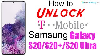 How to Unlock T-Mobile Samsung Galaxy S20, S20+ (Plus), & S20 Ultra 5G - No Device Unlock App Needed