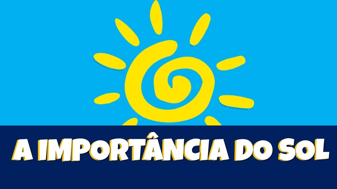 A importância do Sol - Ciências - Bncc EF02CI05 | Vídeo educativo