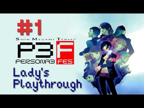 Let's Play Shin Megami Tensei: Persona 3 FES - The Journey - Part 1 [With Commentary]
