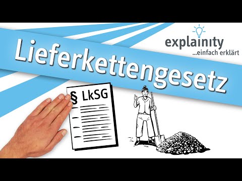 Lieferkettengesetz erklärt