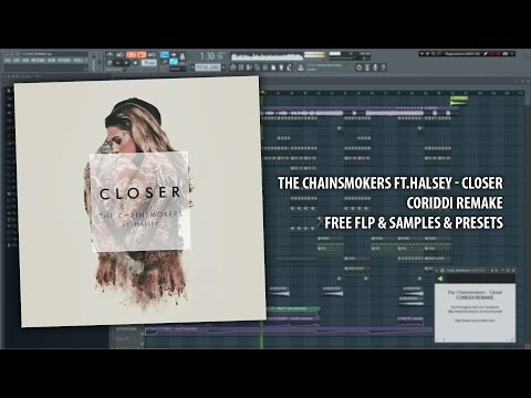 The Chainsmokers - Closer [CORIDDI BEST REMAKE EVER FREE FLP + SAMPLES + PRESETS]