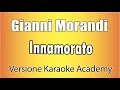 Gianni Morandi - Innamorato (Versione Karaoke Academy Italia)