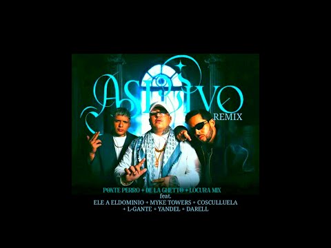 Ponte Perro, De La Ghetto, Locura Mix - Así Vivo (Remix) Ft. Ele A El Dominio, Myke Towers, Coscu...