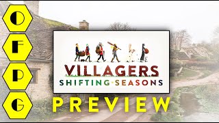 OFPG - Villagers: Shifting Seasons Preview