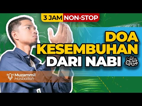 DOA KESEMBUHAN YANG DIAJARKAN NABI MUHAMMAD ﷺ - Muzammil Hasballah
