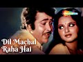 Dil Machal Raha Hai Khalifa 1976 Randhir Kapoor Rekha Asha Bhosle Kishore Kumar Hit Songs