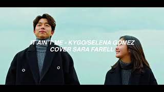 It Ain’t me - Kygo, Selena Gomez //cover Sara Farell// (Sub. Español)