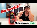 GLUTAMINA COM LIMÃO - MITO OU VERDADE?