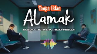 Download lagu Full Album Rizki Febian Lagu Terbaru 2025 Alamak || Jika Ada 9 nyawa Enak di dengar Tanpa Iklan mp3 Download lagu Full Album Rizki Febian Lagu Terbaru 2025 Alamak || Jika Ada 9 nyawa Enak di dengar Tanpa Iklan mp3
