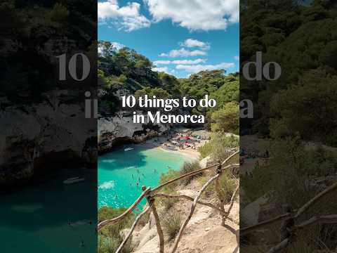 10 best things to do in Menorca 🇪🇸 #minorca #menorca places to visit in Menorca