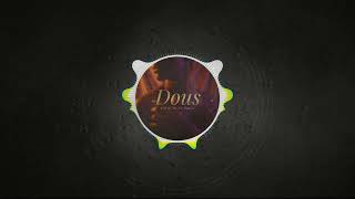 Download lagu PM MUSIC – Dous mp3