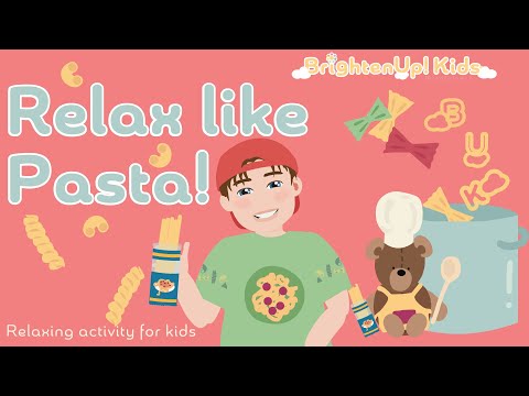 Relax Like Pasta! Fun Mindfulness Activity To Help Kids Learn How To Relax!