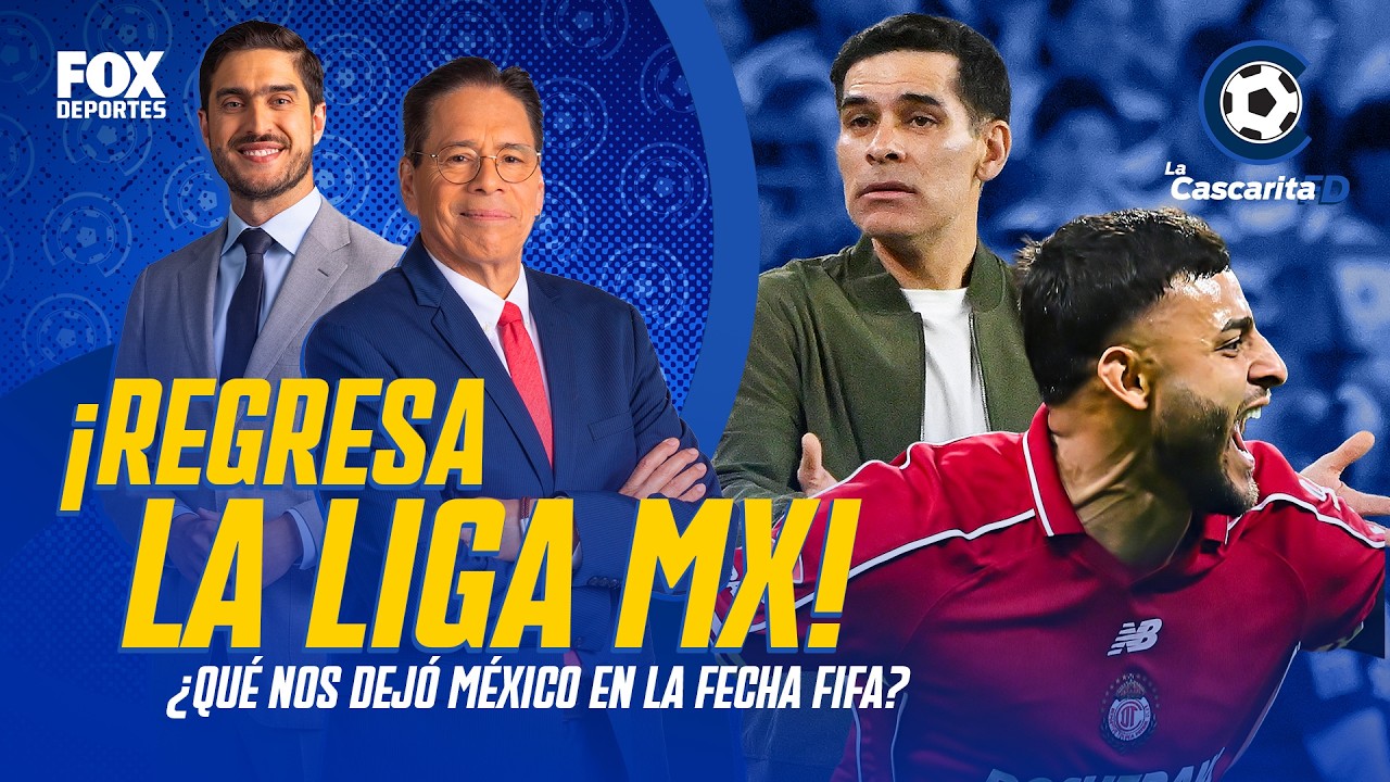 ¡VUELVE LA LIGA MX! | Lo que dejó la Fecha FIFA, el clásico tapatío y la Jornada 11 | La Cascarita