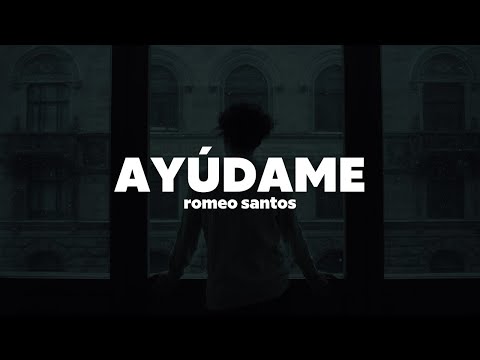 Romeo Santos - Ayúdame | Letra