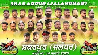 Shakarpur (Jalandhar) Kabaddi Cup 14 Jan 2025