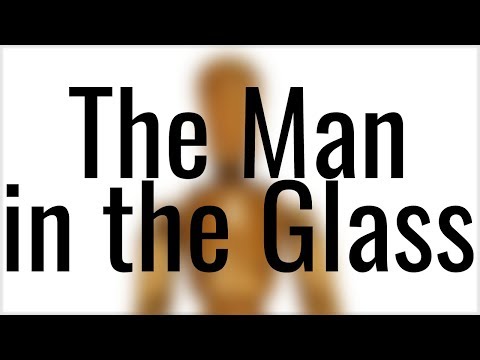 The Man In The Glass