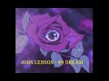 John Lennon - #9 Dream (with LYRICS)