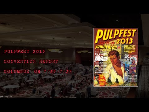 Pulp Crazy - Pulpfest 2013 Convention Report