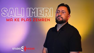Sali Imeri - Ma Ke Plas Zemrën