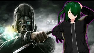【Dishonored】暗殺者に転職した煉獄さん ベリーハードカオスルート
