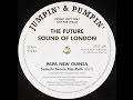 The Future Sound Of London ‎– Papua New Guinea (Satoshi Tomiie Flip-Path)