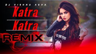 Download lagu Katra Katra Remix Katra Katra Dj Song Bipasha Basu... mp3