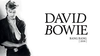 David Bowie - Bang Bang, 2018 (Official Audio)