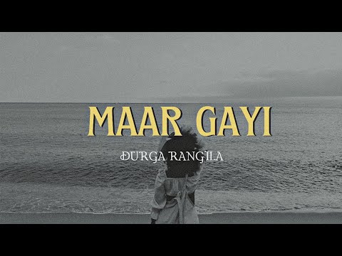 Maar Gayi - Durga Rangila X The Beat Boss