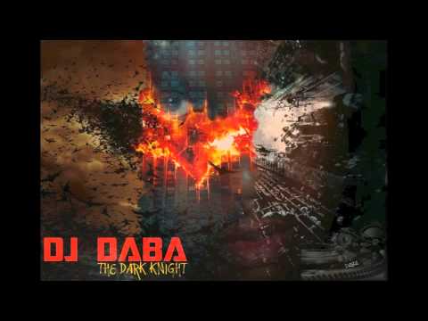 DJ DABA - DARK KNIGHT INTRO