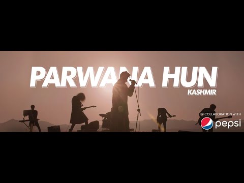 KASHMIR - Parwana Hun (Official Music Video)
