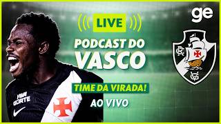 AO VIVO! GE VASCO ANALISA VITÓRIA DE VIRADA CONTRA O SÃO PAULO PELO BRASILEIRÃO #podcast | ge.globo