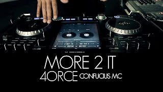 MORE TO IT - 4ORCE + CONFUCIUS MC (OFFICIAL VIDEO)