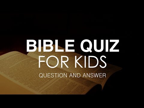 BIBLE QUIZ FOR KIDS
